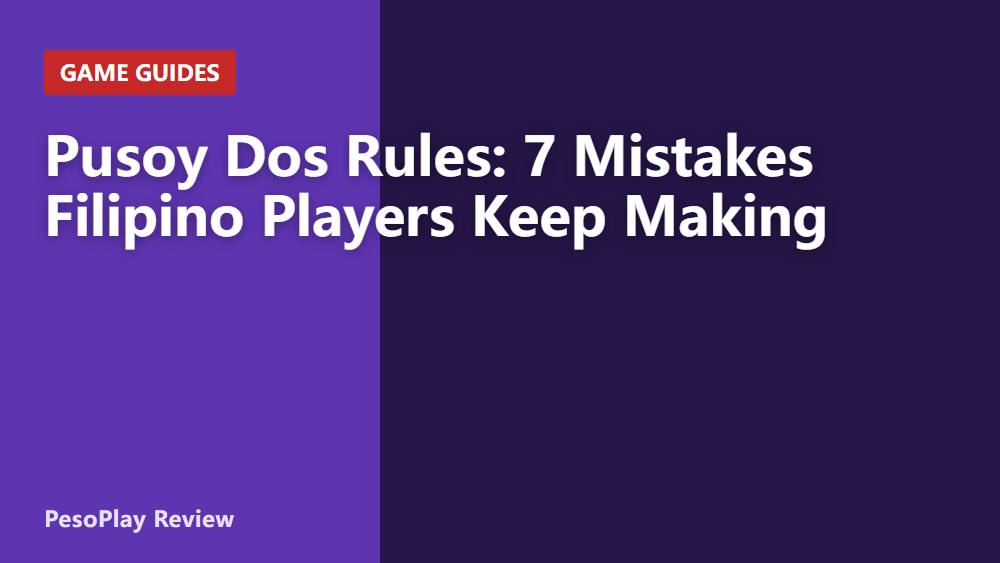 Pusoy Dos Rules: 7 Mistakes Filipino Players Keep Making