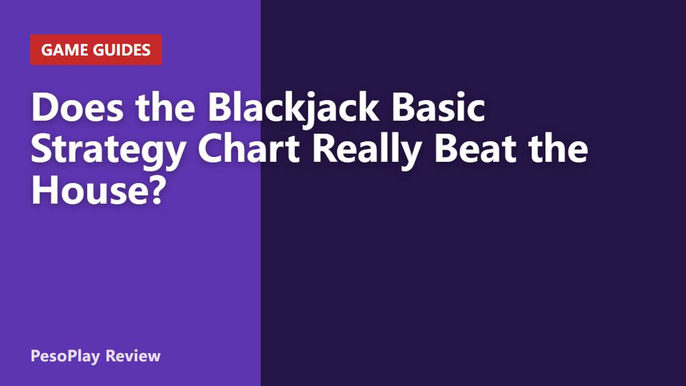Does the Blackjack Basic Strategy Chart Really Beat the House?