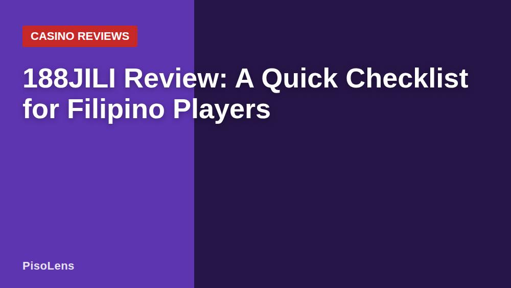 188JILI Review: A Quick Checklist for Filipino Players