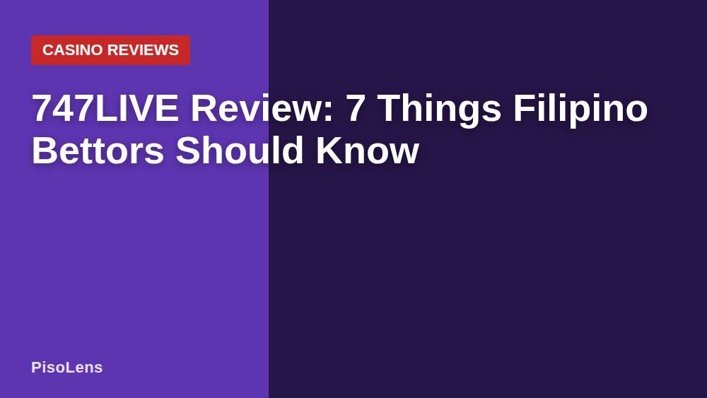 747LIVE Review: 7 Things Filipino Bettors Should Know